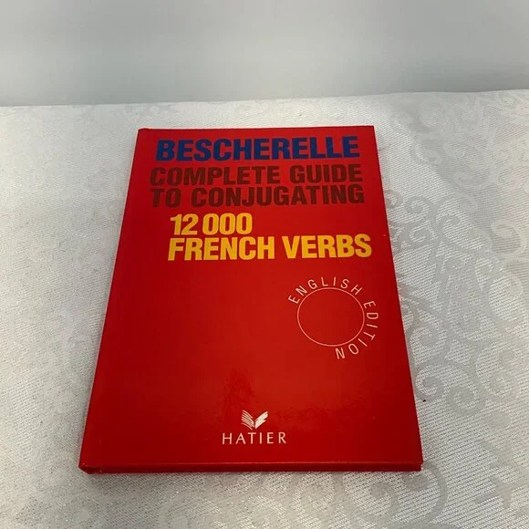 Bescherelle Complete Guide To Conjugating 12000 French Verbs English Edition - Picture 1 of 3